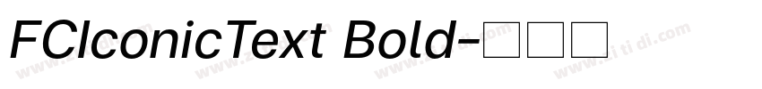 FCIconicText Bold字体转换 FCIconicText Bold字体转换